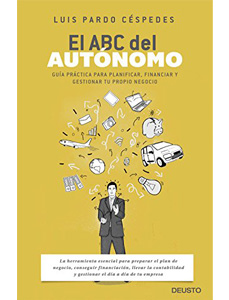 Libro Amazon El ABC del autónomo. Guía práctica para planificar, financiar y gestionar tu propio negocio de Luis Pardo Céspedes
